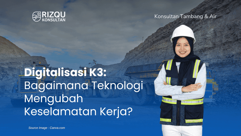 Digitalisasi K3: Bagaimana Teknologi Mengubah Keselamatan Kerja?